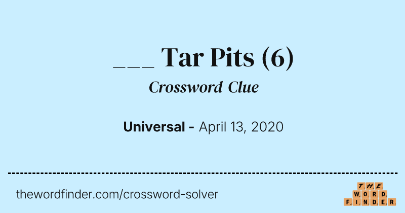 ___ Tar Pits crossword clue image