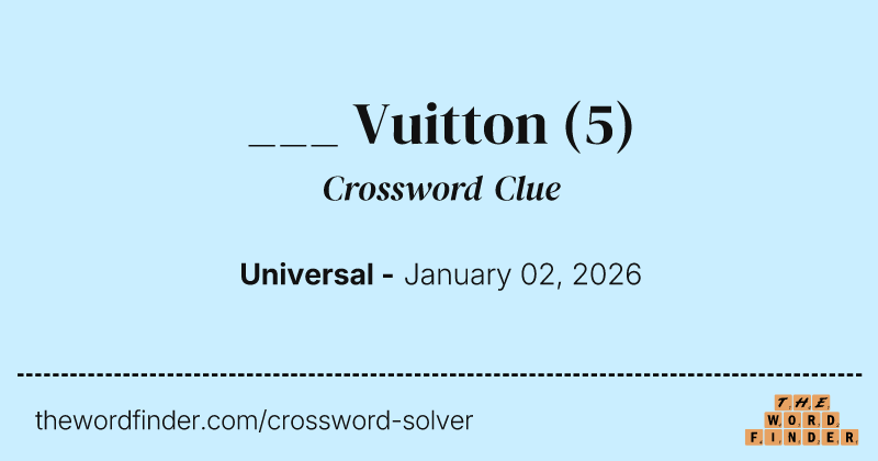 ___ Vuitton crossword clue image