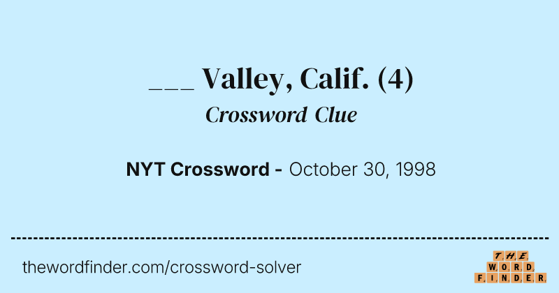 ___ Valley, Calif. crossword clue image
