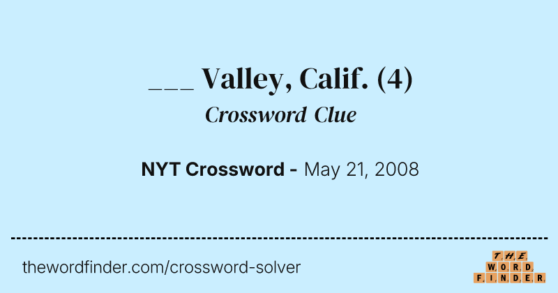 ___ Valley, Calif. crossword clue image
