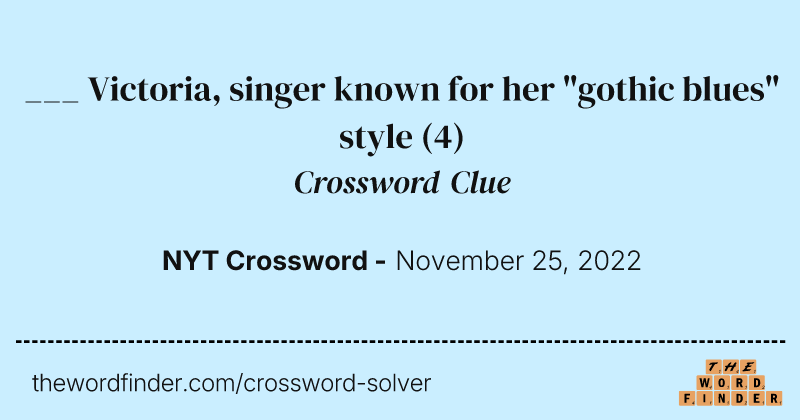___ Victoria, singer known for her "gothic blues" style crossword clue image