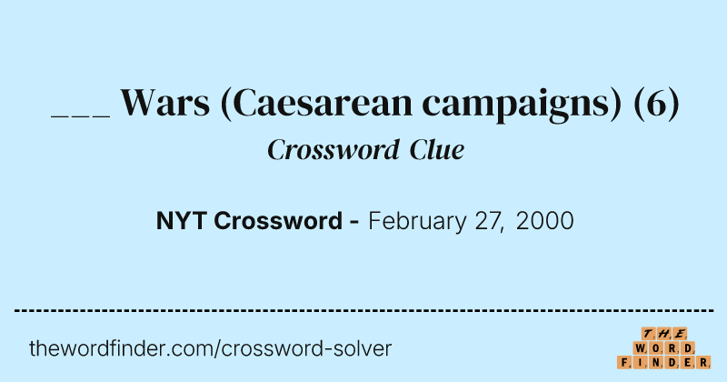 ___ Wars (Caesarean campaigns) crossword clue image