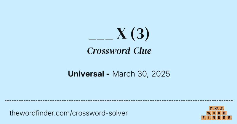 ___ X crossword clue image