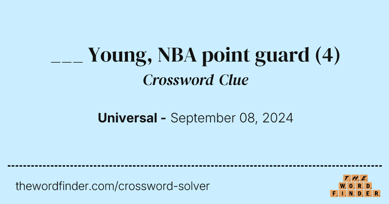 ___ Young, NBA point guard crossword clue image