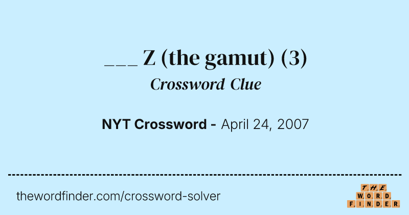 ___ Z (the gamut) crossword clue image