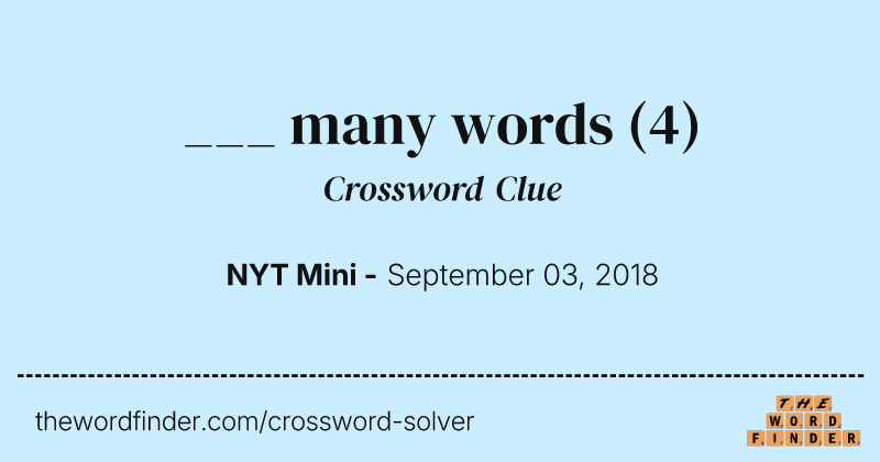 ___ many words crossword clue image