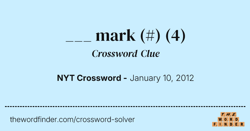 ___ mark (#) crossword clue image