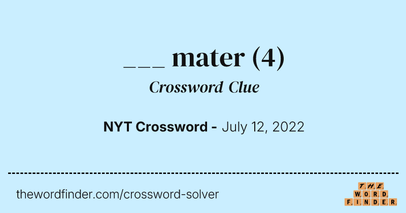 ___ mater crossword clue image