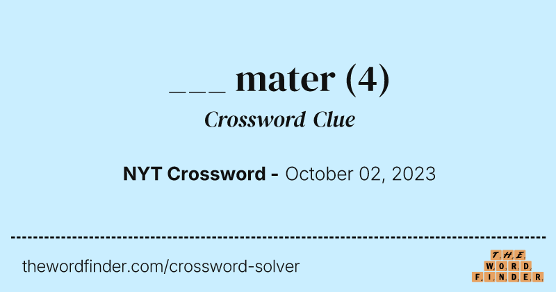 ___ mater crossword clue image