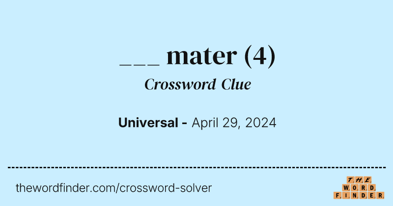 ___ mater crossword clue image
