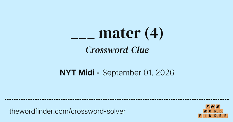 ___ mater crossword clue image