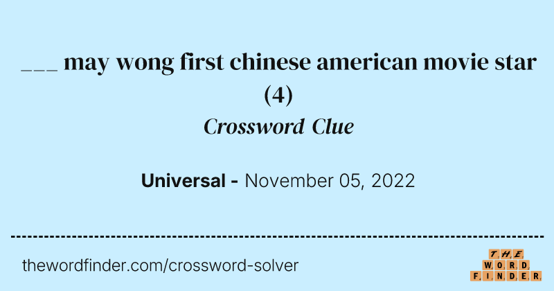 ___ may wong first chinese american movie star crossword clue image