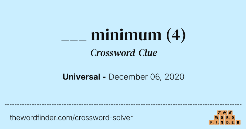 ___ minimum crossword clue image