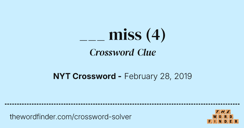___ miss crossword clue image