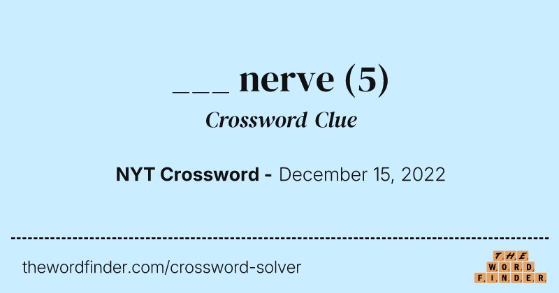 ___ nerve crossword clue image