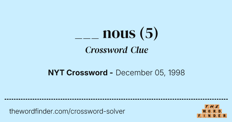 ___ nous crossword clue image