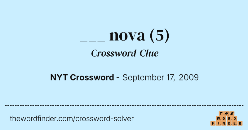___ nova crossword clue image