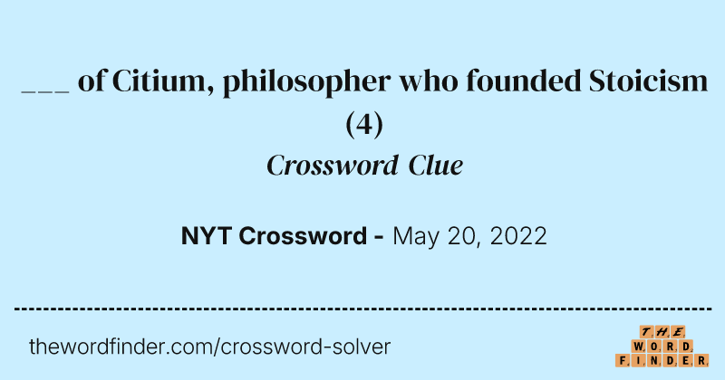 ___ of Citium, philosopher who founded Stoicism crossword clue image