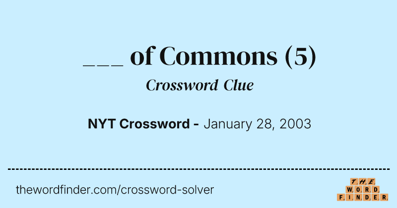 ___ of Commons crossword clue image