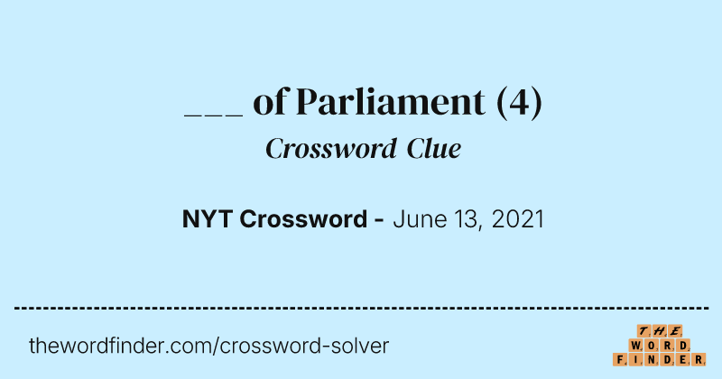 ___ of Parliament crossword clue image