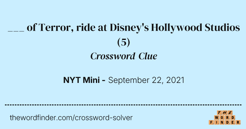 ___ of Terror, ride at Disney's Hollywood Studios crossword clue image
