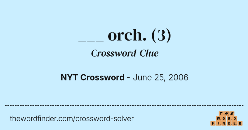 ___ orch. crossword clue image
