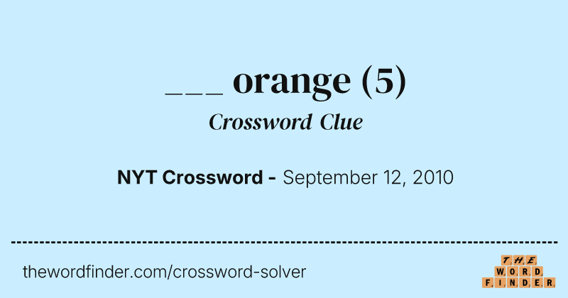 ___ orange crossword clue image