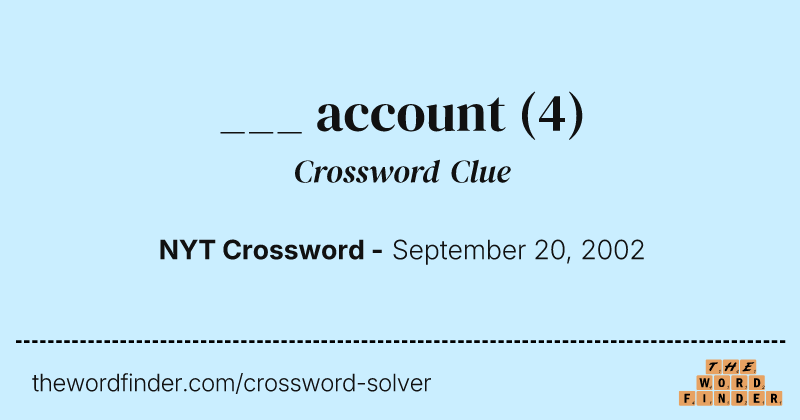 ___ account crossword clue image