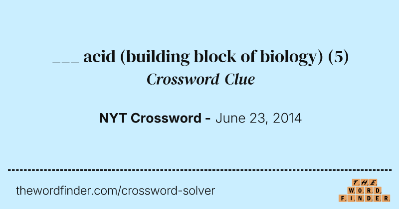 ___ acid (building block of biology) crossword clue image