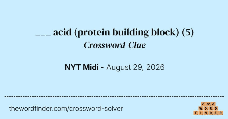 ___ acid (protein building block) crossword clue image