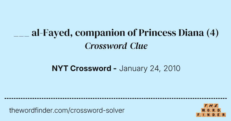 ___ al-Fayed, companion of Princess Diana crossword clue image