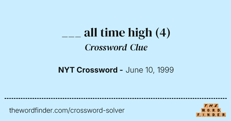 ___ all time high crossword clue image