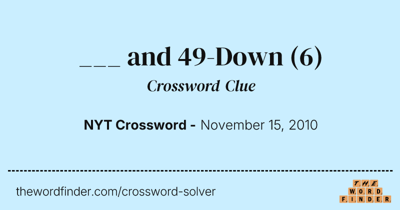___ and 49-Down crossword clue image