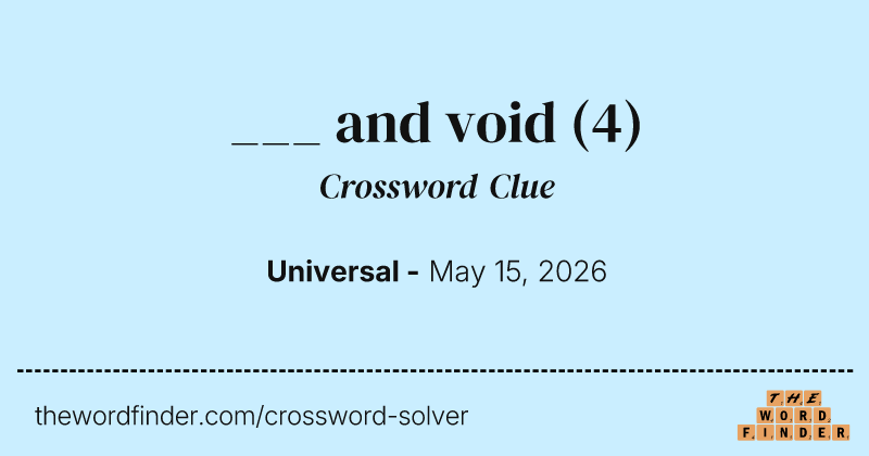___ and void crossword clue image