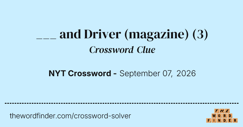 ___ and Driver (magazine) crossword clue image