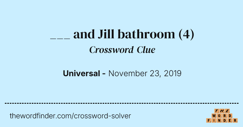 ___ and Jill bathroom crossword clue image