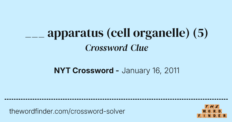 ___ apparatus (cell organelle) crossword clue image