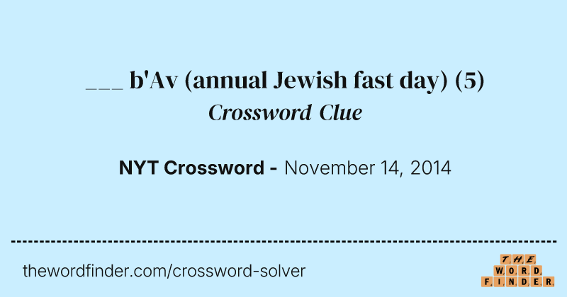 ___ b'Av (annual Jewish fast day) crossword clue image