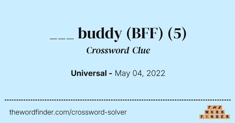 ___ buddy (BFF) crossword clue image