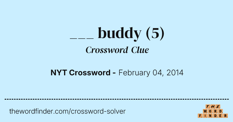 ___ buddy crossword clue image