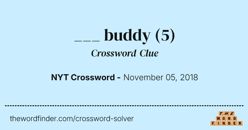 ___ buddy crossword clue image