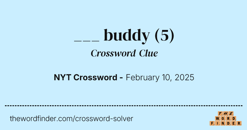 ___ buddy crossword clue image