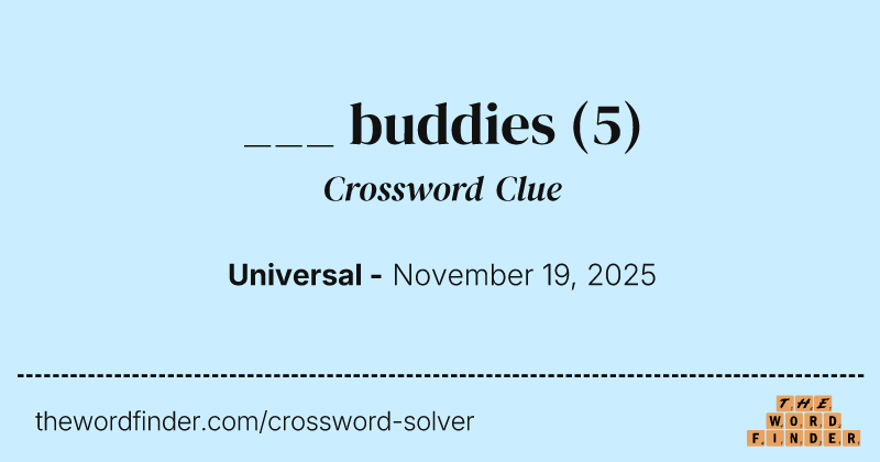 ___ buddies crossword clue image