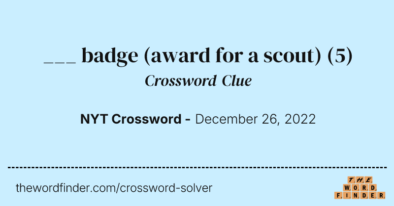 ___ badge (award for a scout) crossword clue image