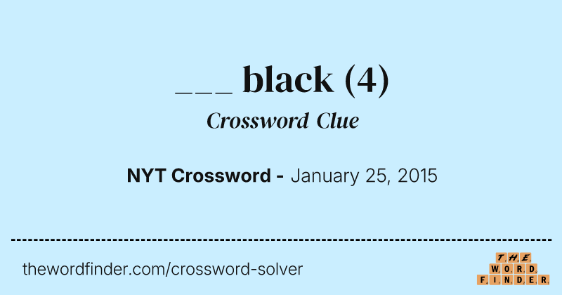 ___ black crossword clue image