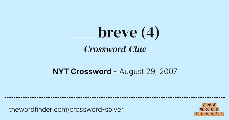 ___ breve crossword clue image