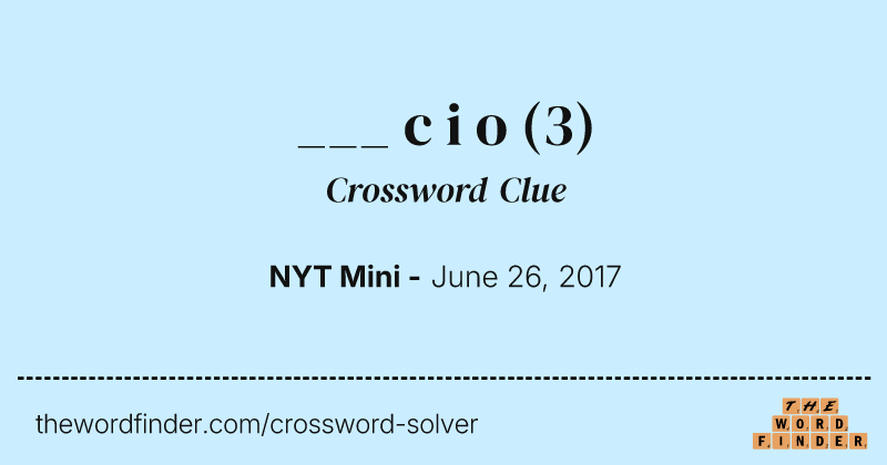 ___ c i o crossword clue image