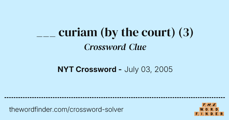 ___ curiam (by the court) crossword clue image