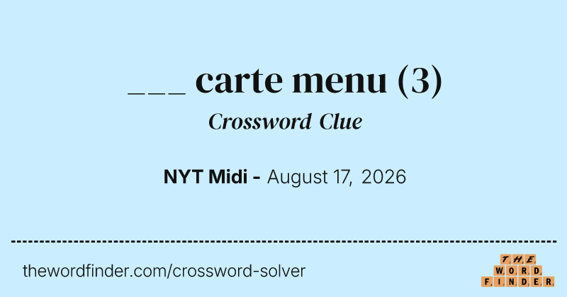 ___ carte menu crossword clue image