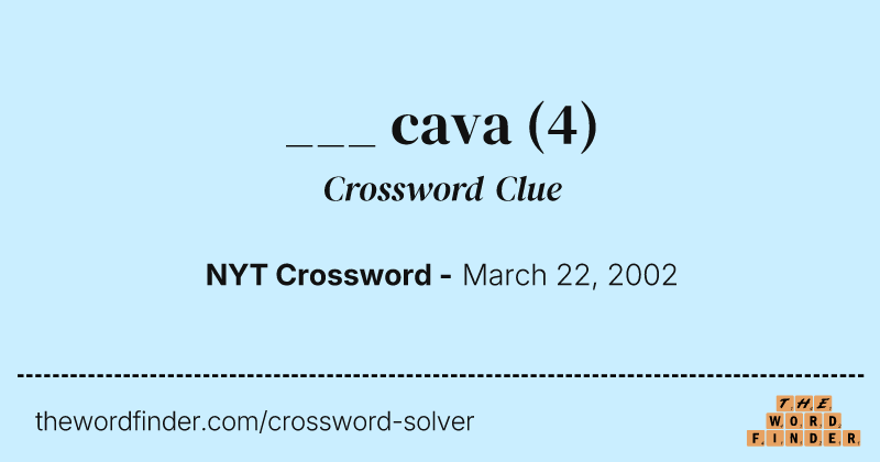 ___ cava crossword clue image